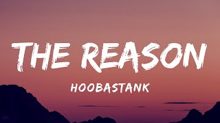 Hoobastank  The Reason Lyrics [upl. by Acirem898]