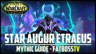 Star Augur Etraeus Mythic Guide  FATBOSS [upl. by Nacim]