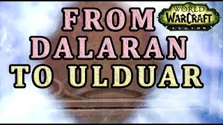 How to get from Dalaran to Ulduar WoW [upl. by Airyt644]