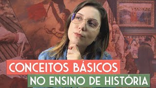 Ensino de História Conceitos Básicos [upl. by Aytak]