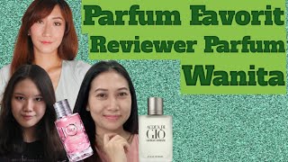 Parfum Favorit Reviewer Parfum Wanita [upl. by Taub]