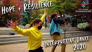 Hope  Resilience  Interpretive Dance 2020 [upl. by Merta175]