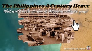 THE PHILIPPINES A CENTURY HENCE  A Prediction of Dr Jose Rizal [upl. by Ahsekam]