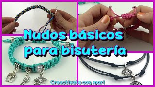 Nudos básicos para hacer bisutería [upl. by Ferneau938]