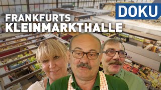 Frankfurts Kleinmarkthalle  doku  erlebnis hessen [upl. by Rollin817]