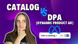 Meta Catalog Ads VS DPA Whats The Difference [upl. by Reinhart895]