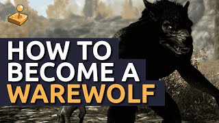 Skyrim Walkthrough  How to Become a Werewolf [upl. by Adyan]