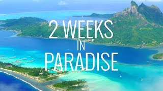 2 Weeks in Paradise Tahiti Bora Bora and Moorea in 4K [upl. by Attenauqa]