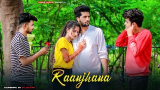 Raanjhana  Emotional Love Story  Arijit Singh  Latest Song 2020  Maahi Queen amp Aryan [upl. by Dan]