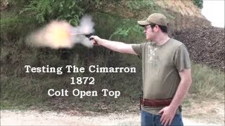 Testing The Cimarron 1872 Colt Open Top [upl. by Airrat]