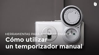 ¿Cómo funciona un temporizador manual  Pobreza energética [upl. by Georgetta]