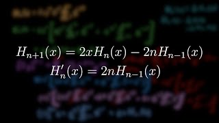 Hermite Polynomial Recurrence Relations [upl. by Aziar]