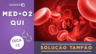 MEDO2 Química 3  Solução Tampão [upl. by Sorkin346]