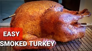 Smoked Turkey Recipe For Beginners  Easy Smoked Turkey [upl. by Huda539]