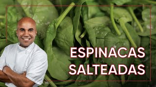 Receta de Espinacas Salteadas  Fácil y Deliciosa  Chef Piñeiro [upl. by Trueman762]