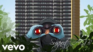 Suspect AGB  Astyle Official Audio Suspiciousactivity [upl. by Allenrac340]