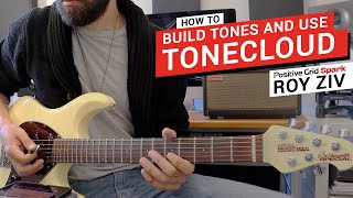 Spark  How to Build Tones and Use ToneCloud [upl. by Esiuqram984]