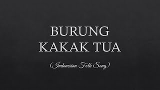 Burung Kakak Tua Lyrics [upl. by Templas]