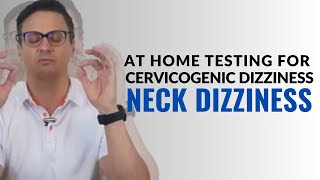 Can Dizziness Come From the Neck Cervical Vertigo Tests  Cervicogenic Dizziness [upl. by Moberg805]