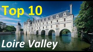 Top 10 best chateaux to visit in the Loire Valley of France  Loire Valley Castles [upl. by Gone937]