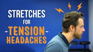 Mobility Stretches to Help Relieve Tension Headaches [upl. by Aip480]