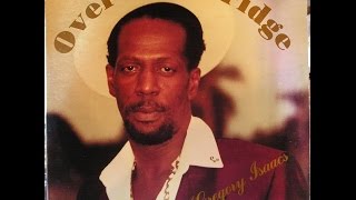 Gregory Isaacs  Over the Bridge Full Album [upl. by Hermie565]