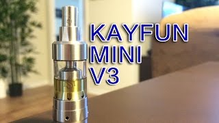 Kayfun Mini V3  Review  Build Tutorial [upl. by Ahsiyk]