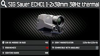 NEW THERMAL SIGHT ECHO1  Escape From Tarkov [upl. by Assirod]