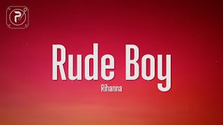 Rihanna  Rude Boy Lyrics [upl. by Pattie]