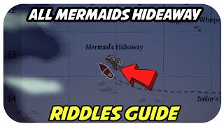 All Mermaid’s Hideaway Riddles Guide  Sea Of Thieves [upl. by Quigley]