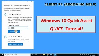 Windows 10 Quick Assist  Super QUICK Tutorial [upl. by Suertemed]