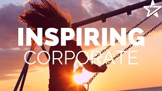 Inspiring Background Music For Presentation Videos  Uplifting Corporate Instrumental [upl. by Burdett]