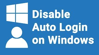 Disable Auto Login on Windows 810 [upl. by Ainessej361]