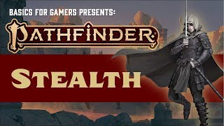 Pathfinder 2e Basics of Stealth [upl. by Davine]