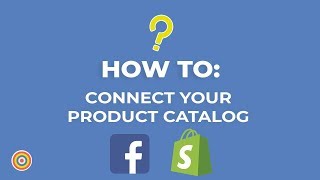 How to Connect your Product Catalog on Shopify to Facebook  Ecommerce Tutorial [upl. by Carnay459]