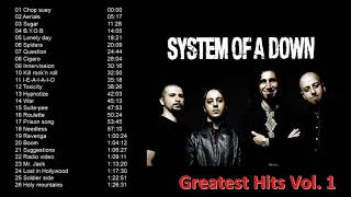 System of a Down Greatest Hits Vol1 [upl. by Refinnej550]