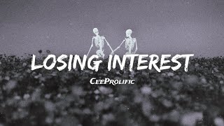 CeeProlific  Losing Interest Lyrics [upl. by Ymma]