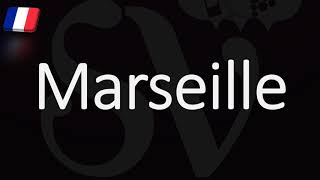 How to Pronounce Marseille French Pronunciation Native Speaker [upl. by Hofmann146]