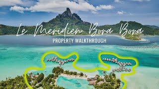 Le Meridien Bora Bora Resort Walkthrough  Property  Lagoon Overwater Bungalow [upl. by Nanah]