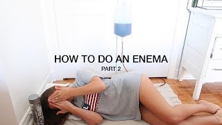 HOW TO DO A COFFEE ENEMA  PART 2 [upl. by Kluge792]