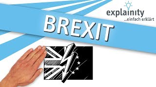 BREXIT einfach erklärt explainity® Erklärvideo [upl. by Aidualk]