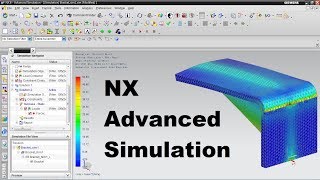 Nx Advanced Simulation Tutorial [upl. by Graniela]