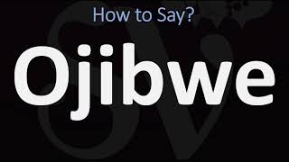 How to Pronounce Ojibwe CORRECTLY [upl. by Amathiste792]