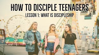 Lesson 1 What Is Discipleship [upl. by Araihc]