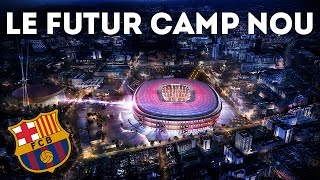 FC Barcelone  le nouveau Camp Nou dévoilé [upl. by Harbert]