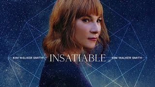 Kim WalkerSmith  Insatiable Official Lyric Video [upl. by Kadner608]