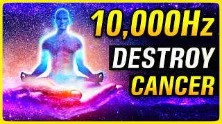 DESTROY CANCR CELLS with this 10000hz 528Hz Healing frequency Music [upl. by Yanffit]