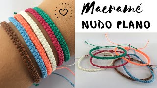 PULSERA MACRAME fácil  NUDO PLANO ♥ PULSERAS de HILO [upl. by Eeloj671]