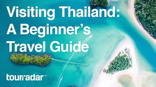 Visiting Thailand A Beginners Travel Guide [upl. by Wagshul294]