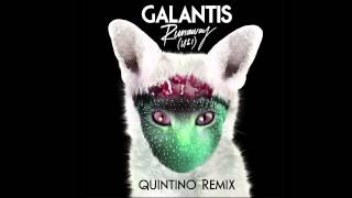 Galantis  Runaway U amp I Quintino Remix [upl. by Bakki]